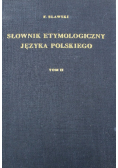 Słownik etymologiczny języka polskiego Tom II