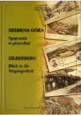 Srebrna Góra Spojrzenie w przeszłość