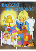 Bajeczki na dobranoc