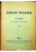 Drogi wodne Tom I 1948 r.