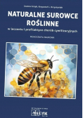 Naturalne surowce roślinne w leczeniu i profilaktyce chorób cywilizacyjnych