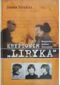 Kryptonim Liryka Bezpieka wobec literatów