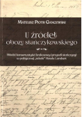 U źródeł obozu stańczykowskiego