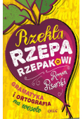 Rzekła rzepa rzepakowi