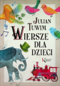 Julian Tuwim. Wiersze dla dzieci