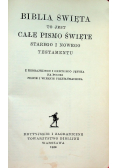 Biblia Święta to jest całe Pismo Święte Starego i Nowego testamentu