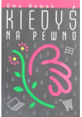 Kiedyś na pewno