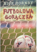 Futbolowa gorączka