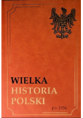 Wielka historia polski po 1956