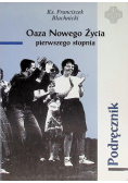 Oaza nowego życia pierwszego stopnia