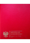 Prezydent Rzeczypospolitej Polskiej Bronisław Komorowski