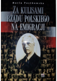 Za Kulisami Rządu Polskiego na Emigracji