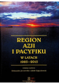 Region Azji i Pacyfiku w latach 1985 2015