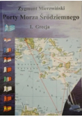 Port morza śródziemnego Grecja Tom 1