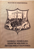 Geneza i symbolika herbów miejskich środkowego Nadodrza