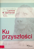 Ku przyszłości