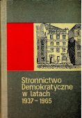 Stronnictwo Demokratyczne w latach 1937 - 1965