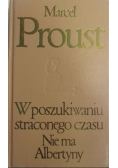 W poszukiwaniu straconego czasu Nie ma Albertyny