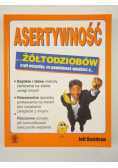 Davidson Jeff - Asertywność dla żółtodziobów czyli wszystko, co powinieneś wiedzieć o…