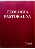 Teologia pastoralna Tom 1