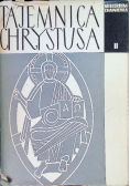 Tajemnica Chrystusa Tom II