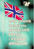 Mały słownik techniczny angielsko-polski i polsko-angielski