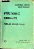 Wytrzymałość materiałów, przykłady obliczeń-zadania