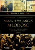 Nasza powstańcza młodość