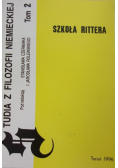 Studia z filozofii niemieckiej Tom II Szkoła Rittera