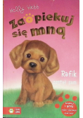 Zaopiekuj się mną Rafik został sam