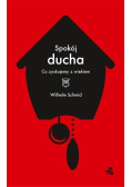 Spokój ducha Co zyskujemy z wiekiem