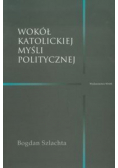 Wokół katolickiej myśli politycznej
