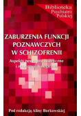 Zaburzenia funkcji poznawczych w schizofrenii