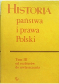 Historia państwa i prawa Polski Tom III
