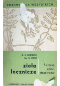 Zioła lecznicze historia zbiór stosowanie