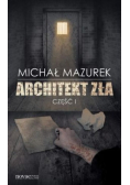 Architekt zła Część 1