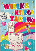 Wielka księga zabaw Znajdź rozwiązuj zgaduj!