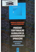 Podziały terytorialne globalizacja a nierówności społeczne