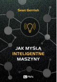 Jak myślą inteligentne maszyny