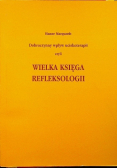 Wielka księga refleksologii