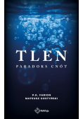 Tlen. Paradoks Cnót. Tom 5