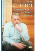 Nadzieja czeka na słowo Rekolekcje