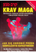 Krav Maga Jak się obronić przed uzbrojonym napastn