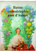 Baśnie czarodziejskie Pani d Aulnoy