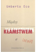Między kłamstwem a ironią
