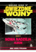 Wielkie serie Gwiezdne wojny Epizod IV Nowa nadzieja Album
