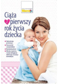 Ciąża i pierwszy rok życia dziecka