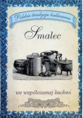 Smalec we współczesnej kuchni