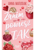 Zanim powiesz tak