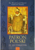 Patron Polski ze Szczepanowa